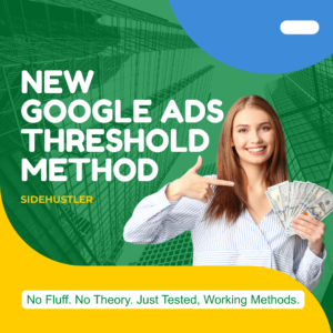 New Unlimited Google Ads Threshold Method